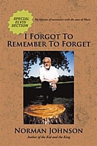 I Forgot to Remember to Forget (Paperback)