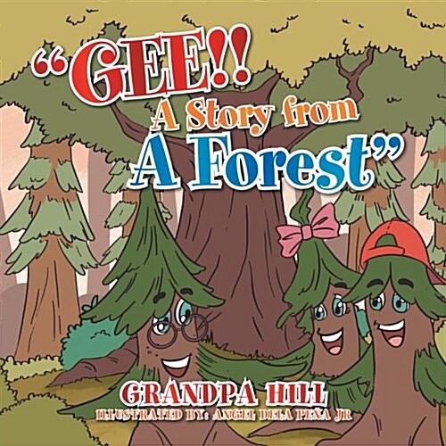 Gee!! a Story from a Forest (Paperback)