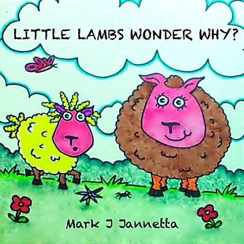 Little Lambs Wonder Why? (Paperback)