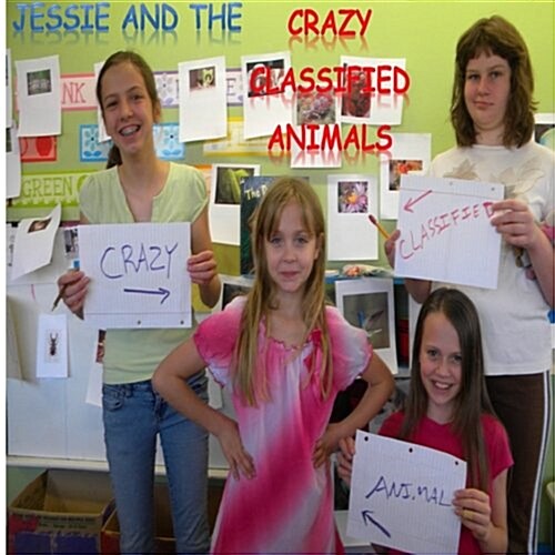 Jessie and the Crazy Classified Animals (Paperback)