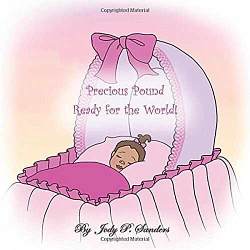Precious Pound Ready for the World! (Paperback)