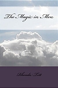 The Magic in Men (Paperback)