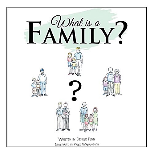 What Is a Family? (Paperback)
