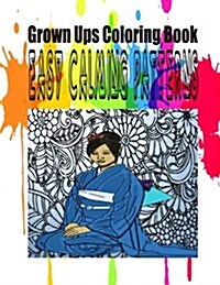 Grown Ups Coloring Book Easy Calming Patterns (Paperback)