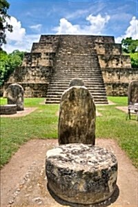 Tikal Mayan Ruins in Guatemala Journal: 150 Page Lined Notebook/Diary (Paperback)