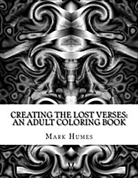 Creating the Lost Verses: An Adult Coloring Book (Paperback)