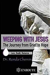 Weeping with Jesus (Paperback)