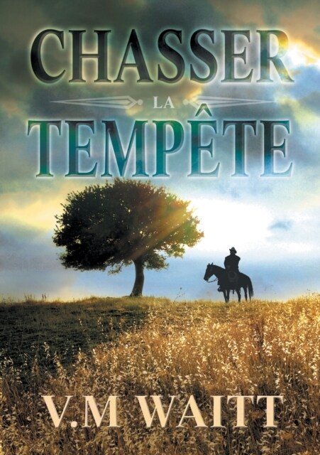 Chasser La Tempete (Paperback)