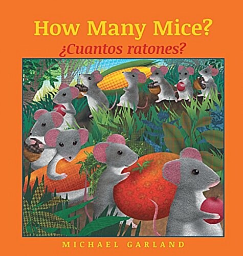 How Many Mice? / Cuantos Ratones? (Hardcover)