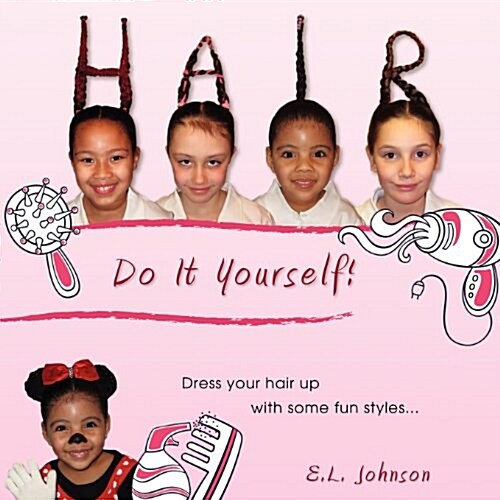 Hair: Do It Yourself! (Paperback)