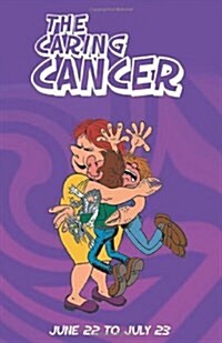 The Caring Cancer (Paperback)