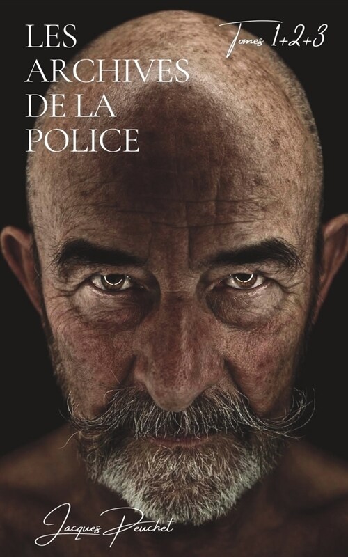 Archives de La Police: Tomes 1, 2, Et 3 (Paperback)