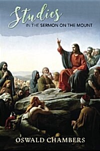 Studies in the Sermon on the Mount (Paperback)