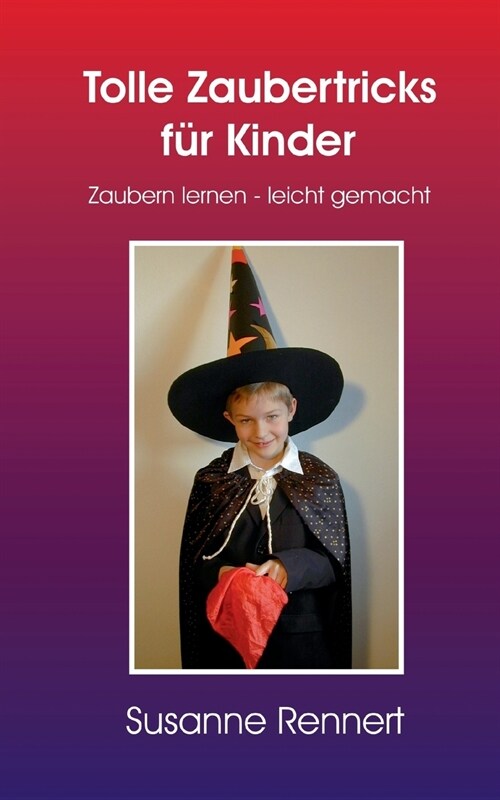 Tolle Zaubertricks f? Kinder (Paperback)