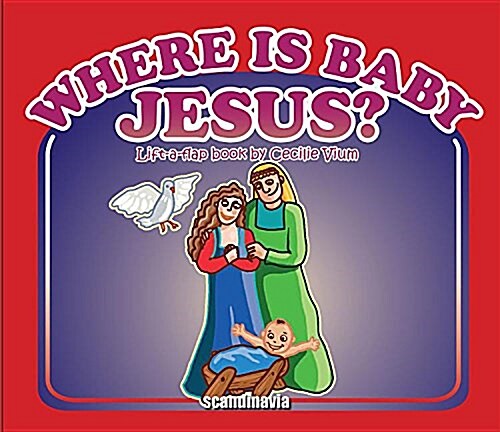 Where Is Baby Jesus-Lift Flap (Board Books)