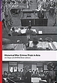 Historical War Crimes Trials in Asia (Hardcover)