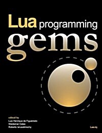 Lua Programming Gems (Paperback)