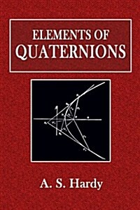 Elements of Quaternions (Paperback)
