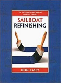 Sailboat Refinishing (Hardcover, 1)