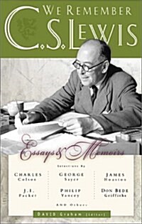 We Remember C.S. Lewis: Essays & Memoirs (Paperback, 1st)
