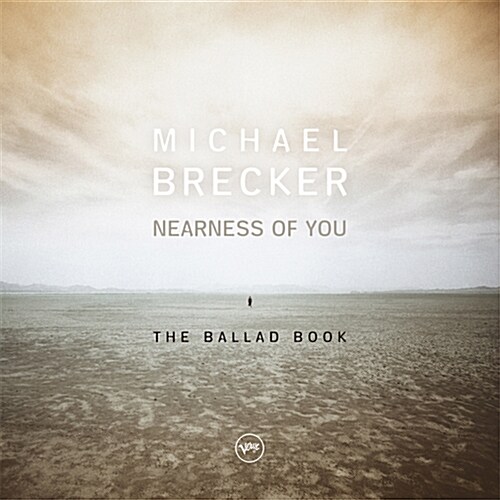 [수입] Michael Brecker - Nearness Of You: The Ballad Book [180g 2LP]