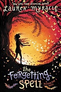 The Forgetting Spell (Hardcover)