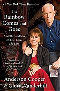 [중고] The Rainbow Comes and Goes: A Mother and Son on Life, Love, and Loss (Paperback, Deckle Edge)