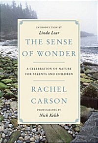 The Sense of Wonder: A Celebration of Nature for Parents and Children (Paperback)