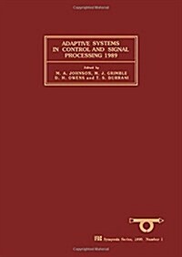Adaptive Systems in Control and Signal Processing, 1989 (Hardcover)