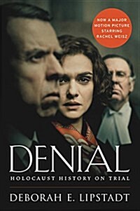 Denial: Holocaust History on Trial (Paperback)