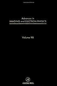 Advances in Imaging and Electron Physics (Hardcover)