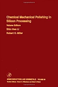 Chemical Mechanical Polishing in Silicon Processing (Hardcover)