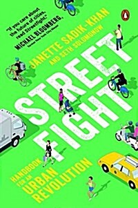 Streetfight: Handbook for an Urban Revolution (Paperback)