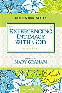 Experiencing Intimacy with God (Paperback)