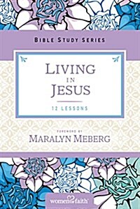 Living in Jesus (Paperback)