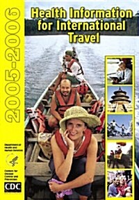 Health Information For International Travel 2005-2006 (Paperback)