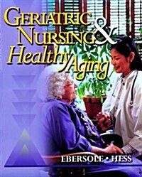 Geriatric Nursing & Healthy Aging (Paperback)