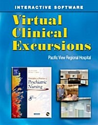 Virtual Clinical Excursions 3.0 for Principles and Practice of Psychiatric Nursing (Paperback, CD-ROM, 8th)