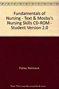Fundamentals of Nursing + Mosbys Nursing Skills CD-ROM - Student Version 2.0 (Hardcover, CD-ROM, 7th)