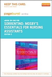 Mosbys Essentials for Nursing Assistants (Pass Code, 5th)
