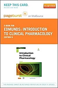 Introduction to Clinical Pharmacology Pageburst E-book on Vitalsource Retail Access Card (Pass Code, 8th)