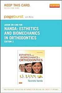 Esthetics and Biomechanics in Orthodontics Pageburst E-book on Kno (Pass Code, 2nd)