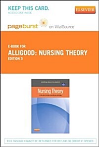 Nursing Theory - Elsevier eBook on Vitalsource (Retail Access Card): Utilization & Application (Hardcover, 5)