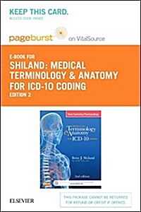 Medical Terminology & Anatomy for ICD-10 Coding Pageburst on VitalSource Retail Access Code (Pass Code, 2nd)