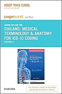 Medical Terminology & Anatomy for ICD-10 Coding Pageburst on KNO Retail Access Code (Pass Code, 2nd)