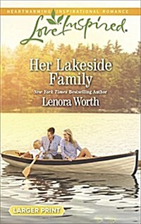 Her Lakeside Family (Mass Market Paperback, Large Print)