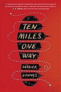 Ten Miles One Way (Hardcover)