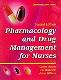 Pharmacology and Drug Management for Nurses (Paperback, 2nd, Subsequent)