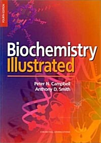 Biochemistry Illustrated (Paperback, 4th, Subsequent)