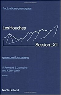 Fluctuations Quantiques=Quantum Fluctuations (Hardcover)